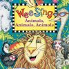英文动物儿歌（Wee Sing: Animals, Animals, Animals）